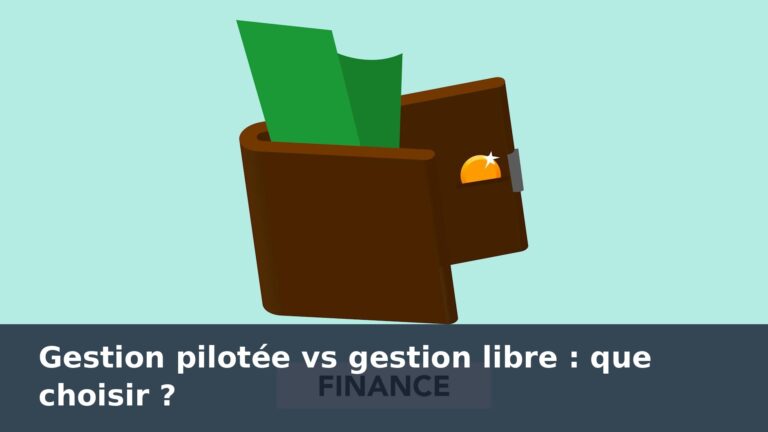 Gestion pilotée vs gestion libre : que choisir ? - finance-debutant.fr
