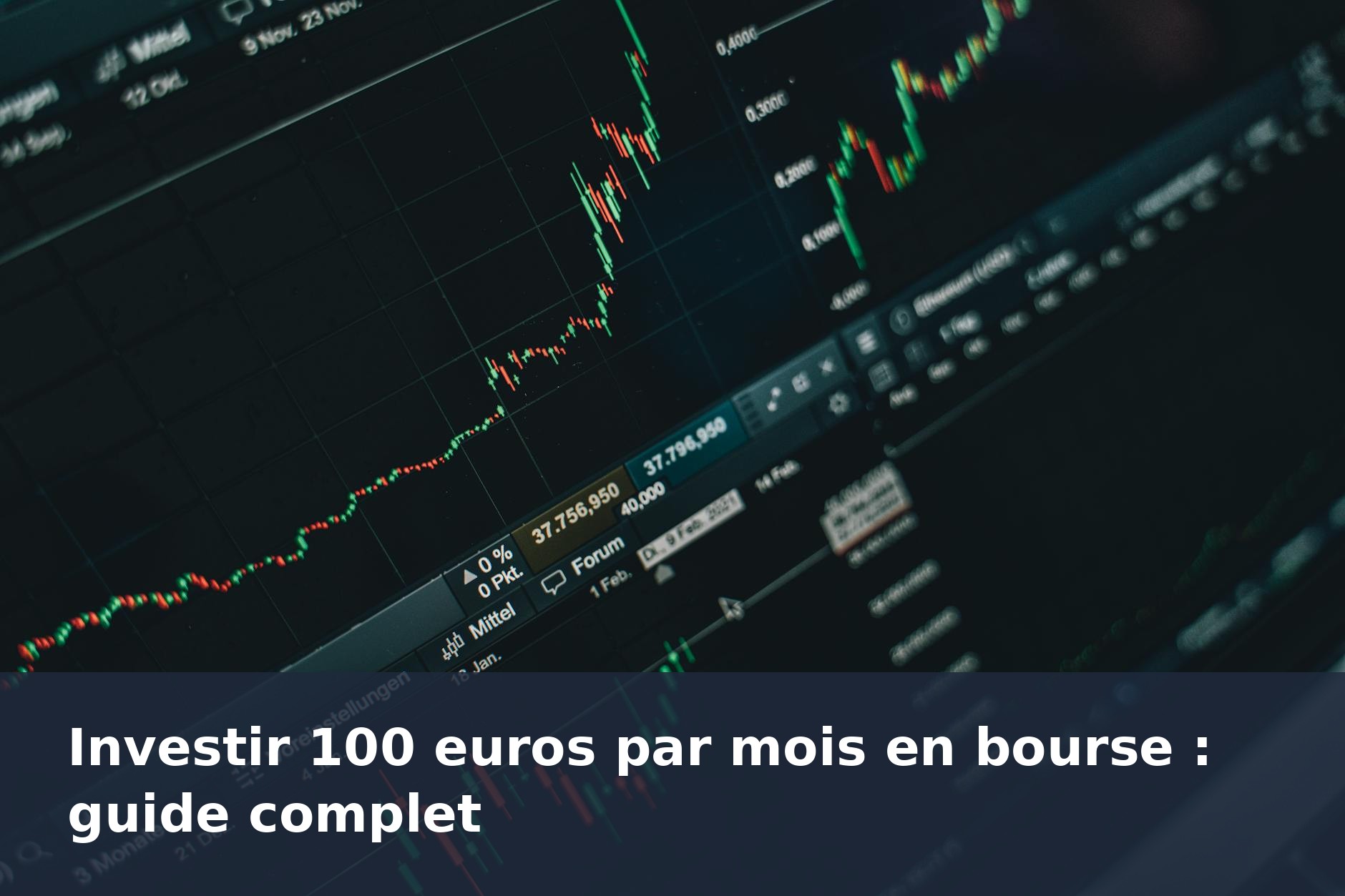 Investir 100 euros par mois en bourse : guide complet - finance-debutant.fr
