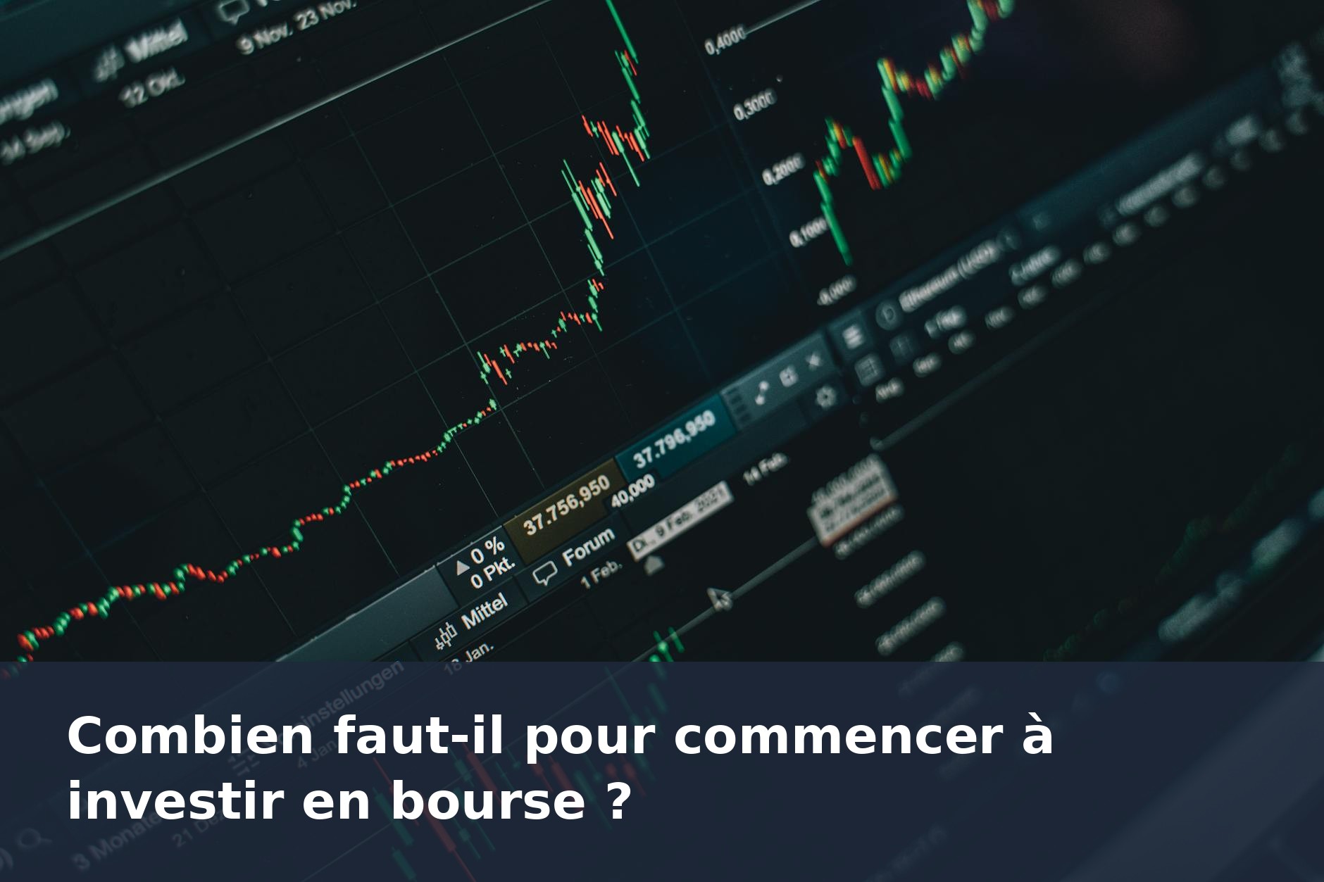 Combien faut-il pour commencer à investir en bourse ? - finance-debutant.fr