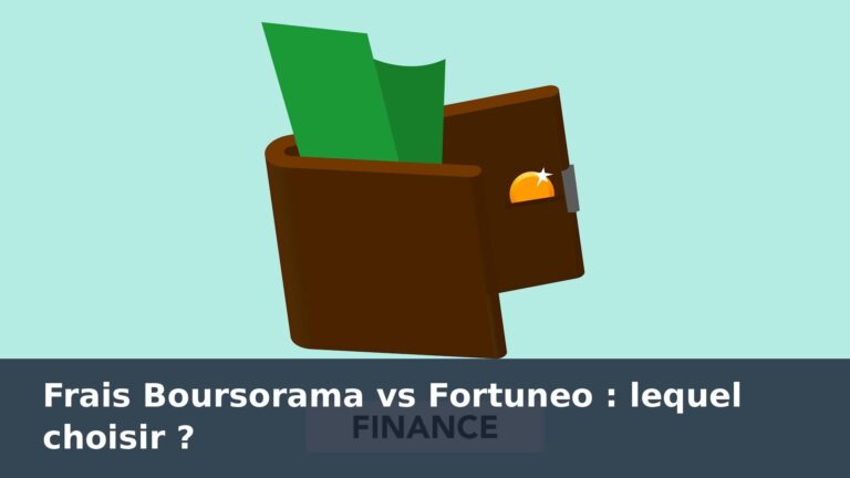 Frais Boursorama vs Fortuneo : lequel choisir ? - finance-debutant.fr